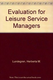 Evaluation for Leisure Service Managers