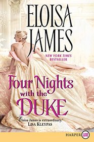 Four Nights with the Duke (Desperate Duchesses, Bk 9) (Larger Print)