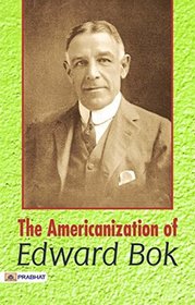 Americanization of Edward Bok