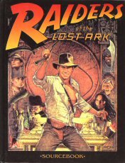 Raiders of the Lost Ark Sourcebook (Indiana Jones, MasterBook Game Accessory)