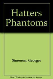 Hatters Phantoms
