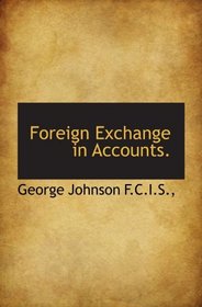 Foreign Exchange in Accounts.