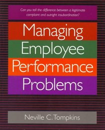 Crisp: Managing Employee Performance Problems (Crisp Professional Series)