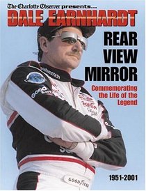 Dale Earnhardt: Rear View Mirror (Limited Edition)