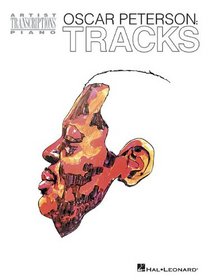 Oscar Peterson - Tracks: Artist Transcriptions Piano