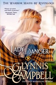 Lady Danger (The Warrior Maids of Rivenloch) (Volume 1)
