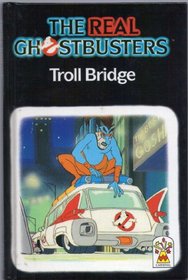 Troll Bridge (Real Ghostbusters)