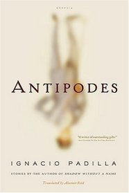 Antipodes: Stories