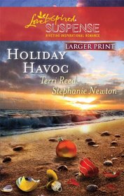 Holiday Havoc: Yuletide Sanctuary / Christmas Target (Love Inspired Suspense, No 220) (Larger Print)