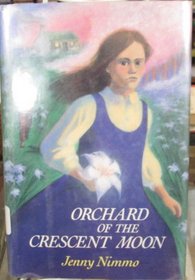 Orchard of the Crescent Moon (Snow Spider, Bk 2)