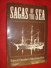 Sagas of the Sea: Tales of Dundee's Maritime Past