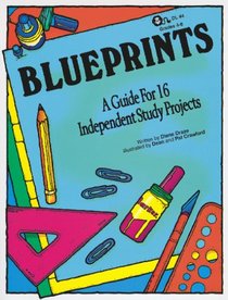 Blueprints - A Guide for Independent Study Projects