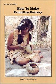 How to Make Primitive Pottery