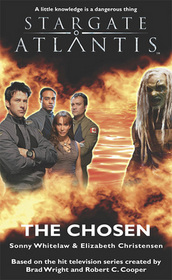 The Chosen (Stargate Atlantis, Bk 3)
