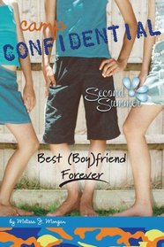 Best (Boy)friend Forever (Turtleback School & Library Binding Edition) (Camp Confidential: Second Summer (Prebound))
