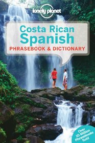 Lonely Planet Costa Rican Spanish Phrasebook & Dictionary