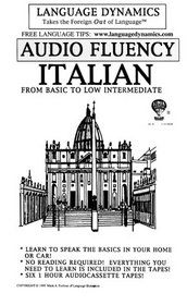 Audio Fluency Italian/6 - One Hour Audio Cassette Tapes/Complete Learning Guide and Tape Script (Cassettes)