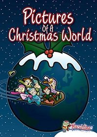 Pictures of a Christmas World: Script