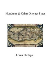 Honduras & Other One-act Plays