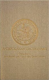 A Chickasaw Dictionary