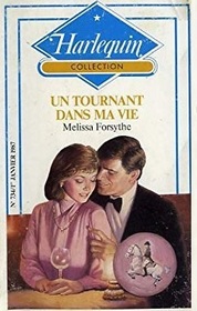 Un Tournant dans ma vie (The Perfect Choice) (French Edition)