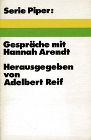 Gesprache mit Hannah Arendt (Serie Piper ; 138) (German Edition)