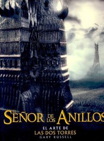 El Arte De Las DOS Torres (Spanish Edition)
