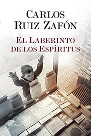 El laberinto de los espiritus (Cemetery of Forgotten) (Spanish Edition)