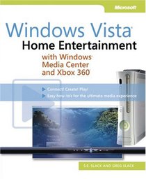 Windows Vista: Home Entertainment with Windows Media Center and Xbox 360(TM) (EPG-Other)