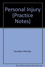 Personal Injury (Practice Notes)