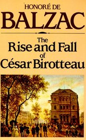 The Rise and Fall of Cesar Birotteau