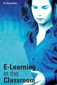 E-learning in the Classroom