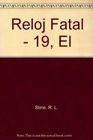 Reloj Fatal - 19, El