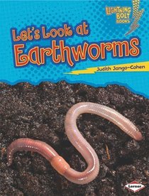 Let's Look at Earthworms (Lightning Bolt Books:- Animal Close-Ups)