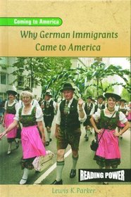 Why German Immigrants Came to America (Coming to America)