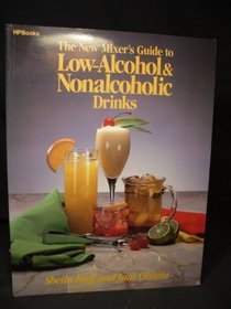 The New Mixer's Guide to Low Alcoholic and Non Alcoholic Drinks