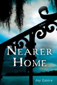 Nearer Home: A Mystery (Nola Cespedes Novels)