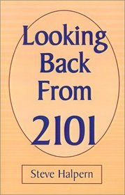 Looking Back from 2101