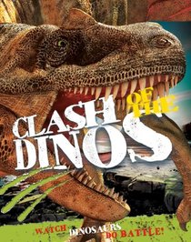 Clash of the Dinos: Watch Dinosaurs Do Battle!