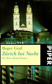 Zurich Bei Nacht (German Edition)