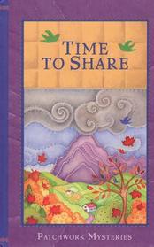 Time to Share (Patchwork, Bk 2)