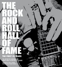 The Rock and Roll Hall of Fame: The First 25 Years