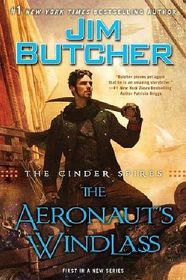 The Aeronaut's Windlass (Cinder Spires, Bk 1)