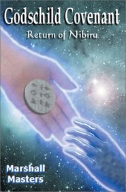 Godschild Covenant: Return of Nibiru