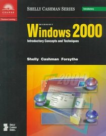 Microsoft Windows 2000 Introductory Concepts and Techniques