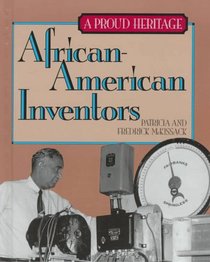 African American Inventors (A Proud Heritage)
