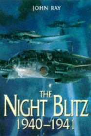 The Night Blitz 1940 - 1941