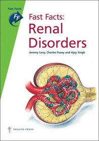 Renal Disorders (Fast Facts Series)