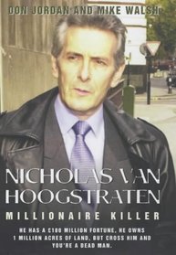 Nicholas Van Hoogstraten: Millionaire Killer