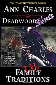 Fatal Traditions: A Short Story from the Deadwood Humorous Mystery Series (Deadwood Shorts)